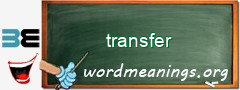 WordMeaning blackboard for transfer